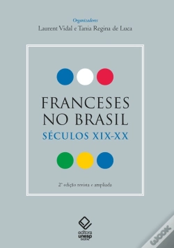 Capa do artigo Franceses No Brasil: Séculos Xix-Xx – 2ª Edição Revista E Ampliada