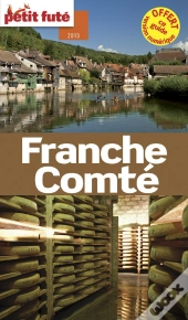 Franche Comte 2013 - Petit Fute