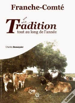 Capa do artigo Franche Comte La Tradition Tout Au Long De L Annee