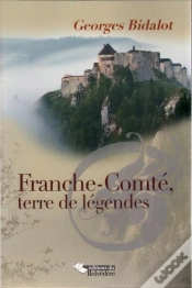 Capa do artigo Franche-Comté, Terre De Légendes