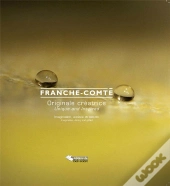 Franche Comte Une Economie Originale