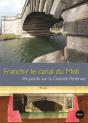 Franchir Le Canal Du Midi - Preview