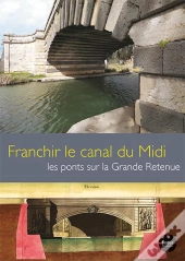 Franchir Le Canal Du Midi