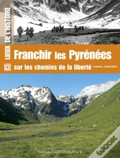 Capa do artigo Franchir Les Pyrénées Sur Les Chemins De La Liberté