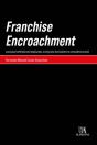 Franchise Encroachment - Preview