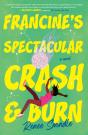 Francine'S Spectacular Crash And Burn - Preview