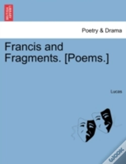 Capa do artigo Francis And Fragments. (Poems.)