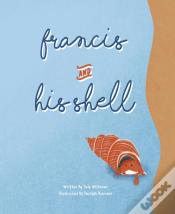 Francis And His Shell
