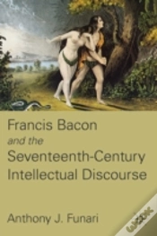 Capa do artigo Francis Bacon And The Seventeenth-Century Intellectual Discourse