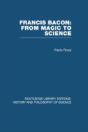 Francis Bacon: From Magic To Science - Preview