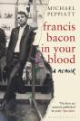 Francis Bacon In Your Blood - Preview
