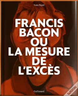 Capa do artigo Francis Bacon Ou La Mesure De L'Excès
