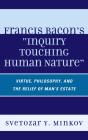 Francis Bacon'S Inquiry Touching Human Nature - Preview
