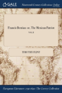 Francis Berrian: Or, The Mexican Patriot; Vol.Ii - Preview