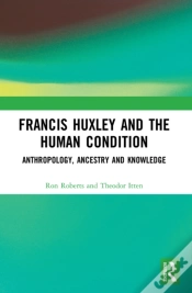Capa do artigo Francis Huxley And The Human Condition