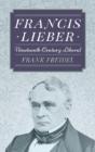 Francis Lieber - Preview
