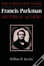 Capa do artigo Francis Parkman, Historian As Hero
