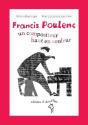 Francis Poulenc ; Un Compositeur Haut En Couleur - Preview