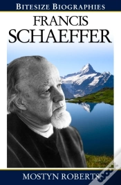Capa do artigo Francis Schaeffer : A Bite-Size Biography Of Francis Schaeffer