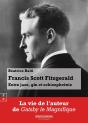 Francis Scott Fitzgerald : Entre Jazz, Gin Et Schizophrénie - Preview