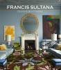 Francis Sultana: Designs And Interiors - Preview