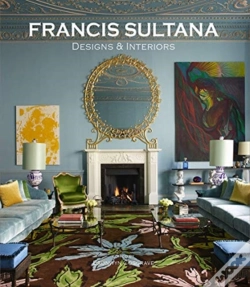 Capa do artigo Francis Sultana: Designs And Interiors