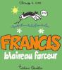 Francis T.1 ; Blaireau Farceur - Preview