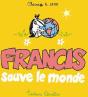 Francis T.4 ; Francis Sauve Le Monde - Preview