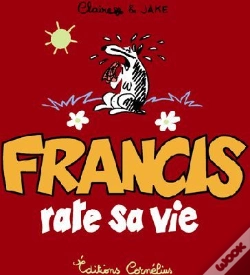 Capa do artigo Francis T.5 ; Francis Rate Sa Vie