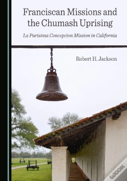 Capa do artigo Franciscan Missions And The Chumash Uprising