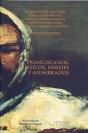 Franciscanos, Místicos, Herejes Y Alumbrados - Preview