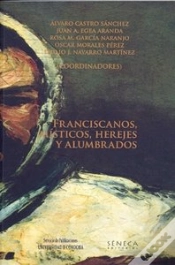 Capa do artigo Franciscanos, Místicos, Herejes Y Alumbrados