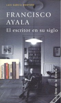 Capa do artigo Francisco Ayala El Escritor En Su Siglo