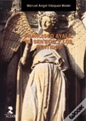 Capa do artigo Francisco Ayala. El Sentido Y Los Sentidos