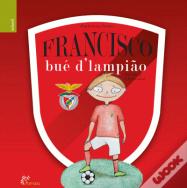 Francisco, Bué d´lampião