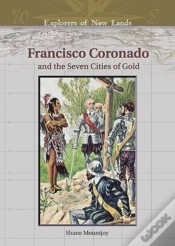 Capa do artigo Francisco Coronado And The Seven Cities Of Gold