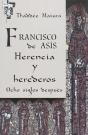 Francisco De Asis Herencia Y Herederos - Preview