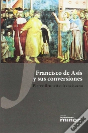 Capa do artigo Francisco De Asis Y Sus Conversiones