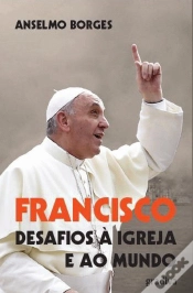 Capa do artigo Francisco - Desafios à Igreja e ao Mundo