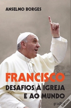 Capa do artigo Francisco - Desafios à Igreja e ao Mundo