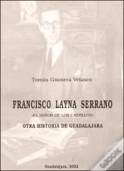 Capa do artigo Francisco Layna Serrano, El Señor De Los Castillos