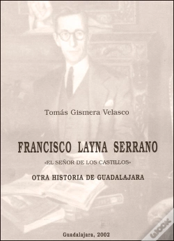 Capa do artigo Francisco Layna Serrano, El Señor De Los Castillos