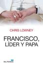 Francisco, Líder Y Papa - Preview