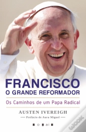 Francisco, o Grande Reformador