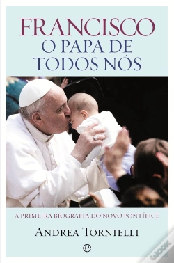 Capa do artigo Francisco: O Papa de Todos Nós