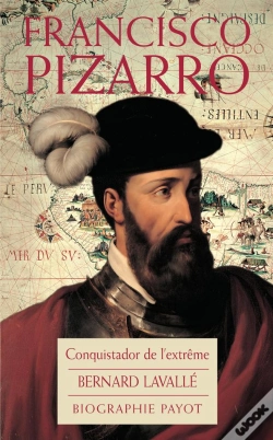 Capa do artigo Francisco Pizarro, Conquistador De L'Extreme