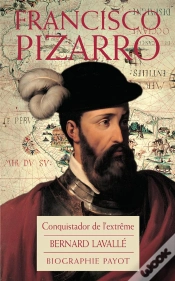 Capa do artigo Francisco Pizarro, Conquistador De L