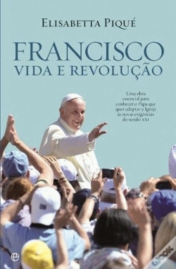 Capa do artigo Francisco - Vida e Revolução