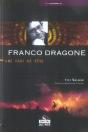 Franco Dragone, Une Part De Rêve - Preview