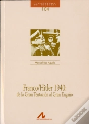 Capa do artigo Franco/Hitler 1940: De La Gran Tentación Al Gran Engaño (104).